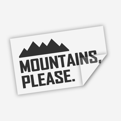 Mountains Please Sticker