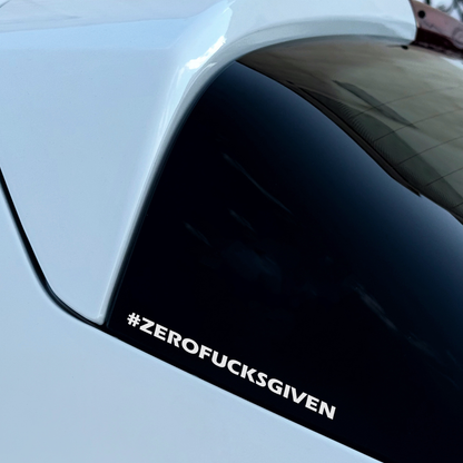 #ZEROFUCKSGIVEN Sticker